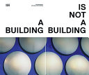 A building is not a building /