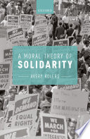 A moral theory of solidarity /