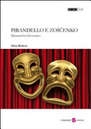 Pirandello e Zoščenko : metamorfosi del comico /