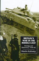 Britain's war in the Middle East : strategy and diplomacy, 1936-42 /