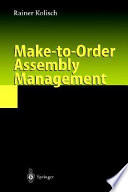 Make-to-order assembly management /
