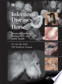 Infectious diseases of the horse : diagnosis, pathology, management, and public health /
