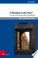 A window to the past? : tracing Ibn Iyas's narrative ways of worldmaking /