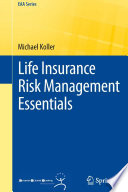 Life insurance risk management essentials /