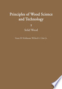 Principles of Wood Science and Technology : I Solid Wood /