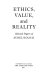 Ethics, value and reality : selected papers of Aurel Kolnai.