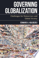 Governing globalization : challenges for democracy and global society /