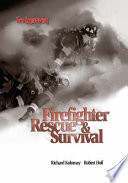 Firefighter rescue & survival /