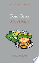 Foie gras : a global history /