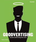 Goodvertising : creative advertising that cares /