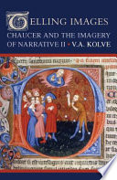 Telling images : Chaucer and the imagery of narrative II /