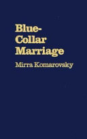 Blue-collar marriage /