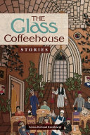 The glass coffee house : remembered stories /