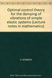 Optimal control theory for the damping of vibrations of simple elastic systems.