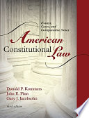 American constitutional law : essays, cases, and comparative notes /