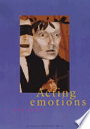 Acting emotions : shaping emotions on stage /