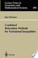 Combined relaxation methods of variational inequalities /