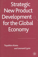 Strategic new product development for the global economy /
