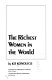 The richest women in the world /