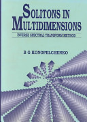 Solitons in multidimensions : inverse spectral transform method /