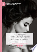 The language of feminine beauty in Russian and Japanese societies /