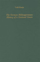 The German Bildungsroman : history of a national genre /
