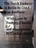 Dutch embassy in Berlin by OMA/Rem Koolhaas /