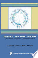 Sequence - evolution - function : computational approaches in comparative genomics /