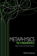 Metaphysics : the fundamentals /
