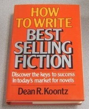 How to write best-selling fiction /