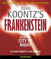 Dean Koontz's Frankenstein.