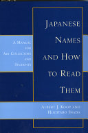Japanese names and how to read them : a manual for art collectors and students /