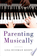 Parenting musically /