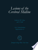 Lesions of the Cerebral Midline : 9th Scientific Meeting of the European Society for Paediatric Neurosurgery (ESPN), October 10-13, 1984, Vienna /