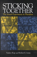 Sticking together : the Israeli experiment in pluralism /