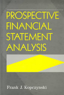 Prospective financial statement analysis /