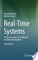 Real-Time Systems : Design Principles for Distributed Embedded Applications /