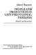People and production in late precolonial Tanzania : history and structures /
