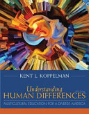 Understanding human differences : multicultural education for a diverse America /