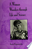 A woman wanders through life and science /