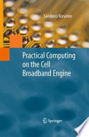 Practical computing on the cell broadband engine /