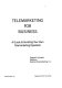Telemarketing for business : a guide to building your own telemarketing operation /
