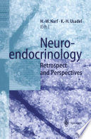 Neuroendocrinology : Retrospect and Perspectives /