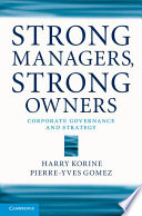 Strong managers, strong owners : corporate governance and strategy /