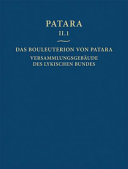 Das Bouleuterion von Patara : Versammlungsgebaüde des Lykischen Bundes /