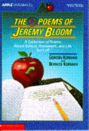 The D- poems of Jeremy Bloom : a collection of poems about school, homework, and life (sort of) /