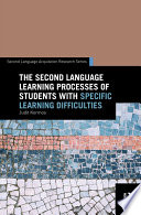 The second language learning processes of students with specific learning difficulties /