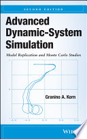 Advanced dynamic-system simulation : model -replication and Monte Carlo Studies /