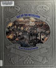 War on the Mississippi : Grant's Vicksburg campaign /
