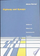 Highway and byways : studies on reform and post-communist transition /